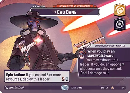Cad Bane - He Who Needs No Introduction (SHD) Common Star Wars Unlimited Fantasy Flight Games Showcase Foil