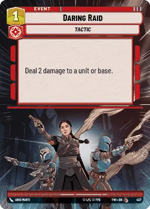 Daring Raid (TWI) Common Star Wars Unlimited Fantasy Flight Games Hyperspace Non-Foil