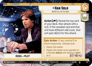 Han Solo - Never Tell Me the Odds (JTL) Starter Fantasy Flight Games Hyperspace Non-Foil