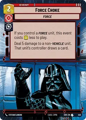 Force Choke (SOR) Uncommon Star Wars Unlimited Fantasy Flight Games Hyperspace Non-Foil