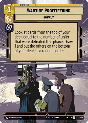 Wartime Profiteering (TWI) Uncommon Star Wars Unlimited Fantasy Flight Games Hyperspace Non-Foil