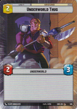 Underworld Thug (SOR) Common Star Wars Unlimited Fantasy Flight Games Hyperspace Non-Foil