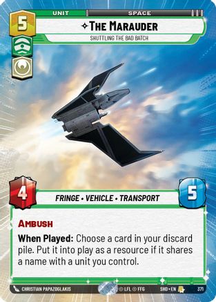 The Marauder - Shuttling the Bad Batch (SHD) Rare Star Wars Unlimited Fantasy Flight Games Hyperspace Non-Foil