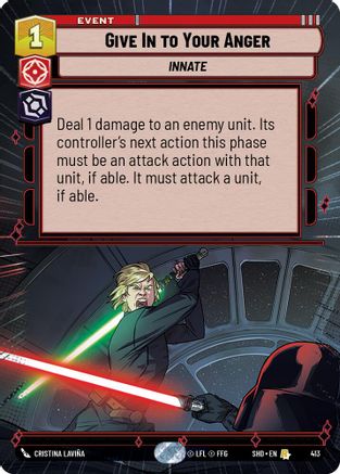 Give In to Your Anger (SHD) Rare Star Wars Unlimited Fantasy Flight Games Hyperspace Non-Foil