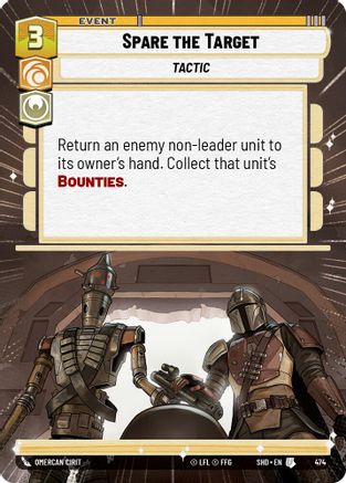 Spare the Target (SHD) Uncommon Star Wars Unlimited Fantasy Flight Games Hyperspace Non-Foil