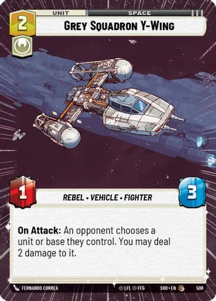 Grey Squadron Y-Wing (SHD) Common Star Wars Unlimited Fantasy Flight Games Hyperspace Non-Foil