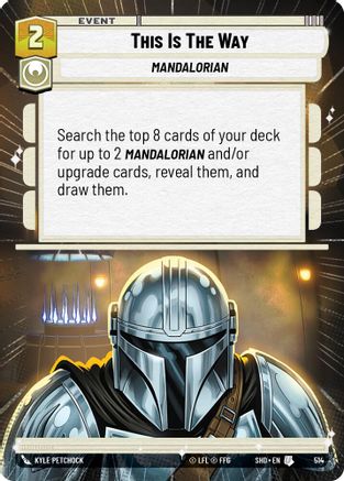 This Is The Way (SHD) Uncommon Star Wars Unlimited Fantasy Flight Games Hyperspace Non-Foil
