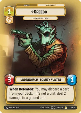 Greedo - Slow on the Draw (SOR) Uncommon Star Wars Unlimited Fantasy Flight Games Promo Non-Foil