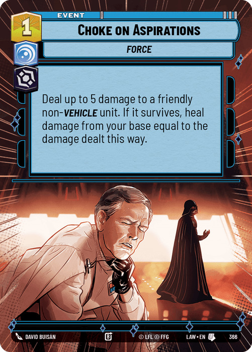 Choke on Aspirations (LAW) Uncommon Fantasy Flight Games Hyperspace Non-Foil