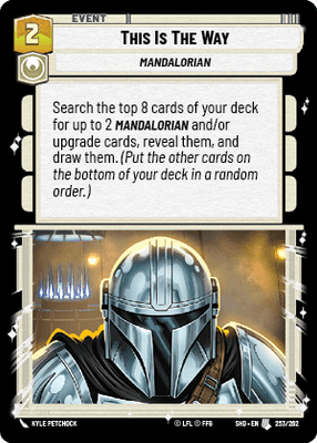 This Is The Way (SHD) Uncommon Star Wars Unlimited Fantasy Flight Games Standard Non-Foil