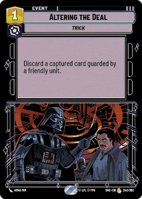 Altering the Deal (SHD) Rare Star Wars Unlimited Fantasy Flight Games Standard Non-Foil
