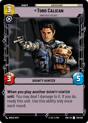 Toro Calican - Ambitious Upstart (SHD) Uncommon Star Wars Unlimited Fantasy Flight Games Standard Non-Foil