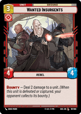 Wanted Insurgents (SHD) Common Star Wars Unlimited Fantasy Flight Games Standard Non-Foil