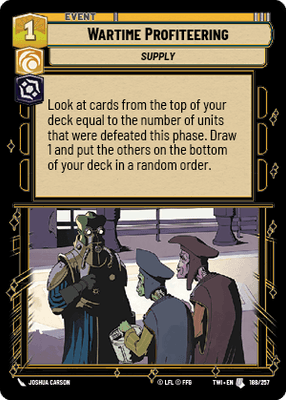 Wartime Profiteering (TWI) Uncommon Star Wars Unlimited Fantasy Flight Games Standard Non-Foil