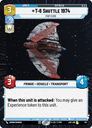T-6 Shuttle 1974 - Stay Close (LOF) Rare Fantasy Flight Games Hyperspace Non-Foil