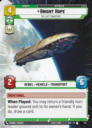 Bright Hope - The Last Transport (SOR) Uncommon Star Wars Unlimited Fantasy Flight Games Hyperspace Non-Foil