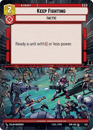 Keep Fighting (SOR) Common Star Wars Unlimited Fantasy Flight Games Hyperspace Non-Foil