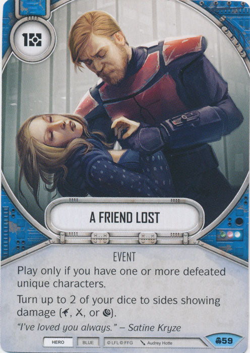 A Friend Lost (CONV) Common Star Wars Destiny Fantasy Flight Games