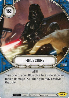 Force Strike (AWK) Uncommon Star Wars Destiny Fantasy Flight Games