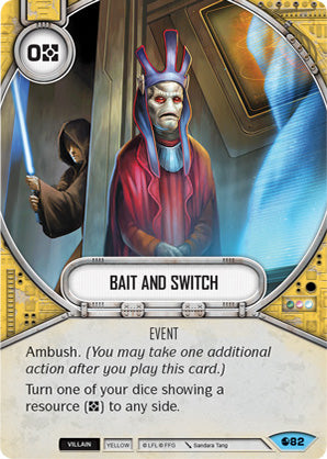 Bait and Switch (SoR) Common Star Wars Destiny Fantasy Flight Games