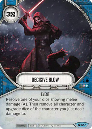 Decisive Blow (SoR) Common Star Wars Destiny Fantasy Flight Games