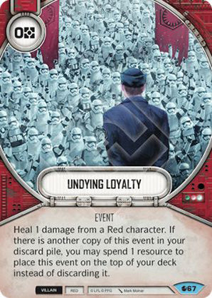 Undying Loyalty (SoR) Common Star Wars Destiny Fantasy Flight Games
