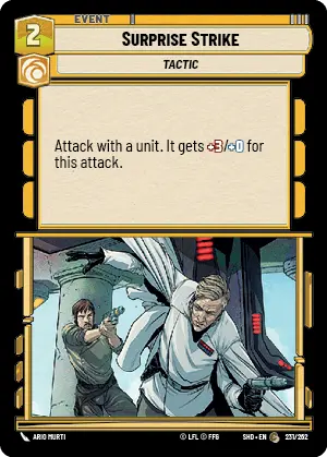 Surprise Strike (SHD) Common Star Wars Unlimited Fantasy Flight Games Standard Non-Foil 