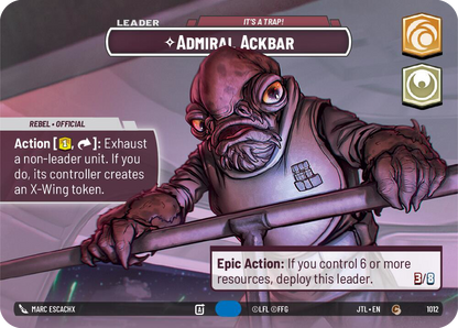 Admiral Ackbar - It's A Trap! (JTL) Common Fantasy Flight Games Showcase Foil