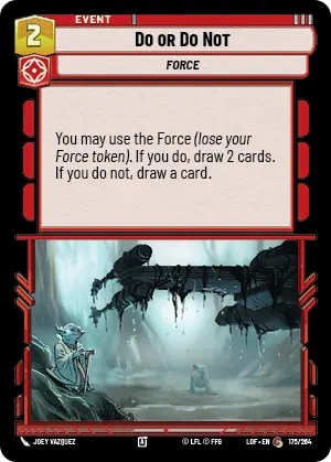 Do or Do Not (LOF) Common Fantasy Flight Games Standard Non-Foil