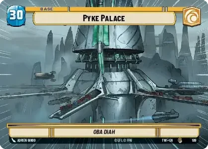 Pyke Palace (TWI) Common Star Wars Unlimited Fantasy Flight Games Hyperspace Non-Foil 