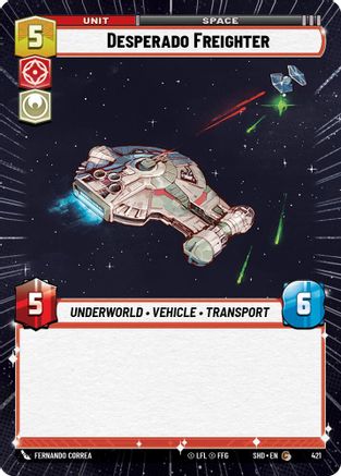 Desperado Freighter (SHD) Common Star Wars Unlimited Fantasy Flight Games Hyperspace Non-Foil 