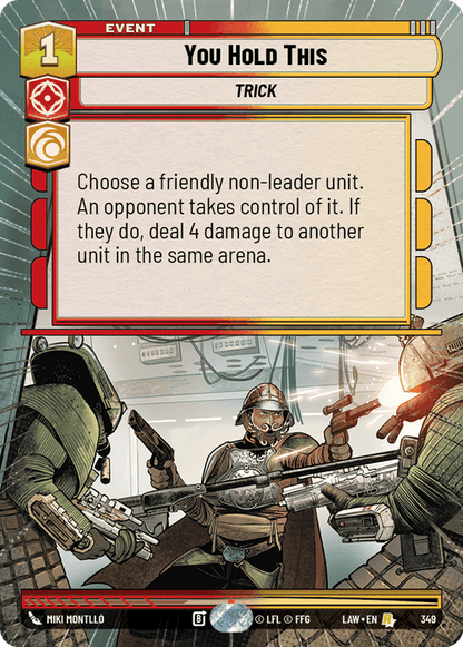 You Hold This (LAW) Rare Fantasy Flight Games Hyperspace Non-Foil