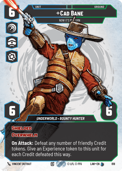 Cad Bane - Now It's My Turn (LAW) Legendary Fantasy Flight Games Prestige Non-Foil
