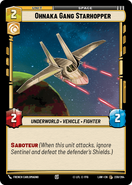 Ohnaka Gang Starhopper (LAW) Common Fantasy Flight Games Standard Non-Foil