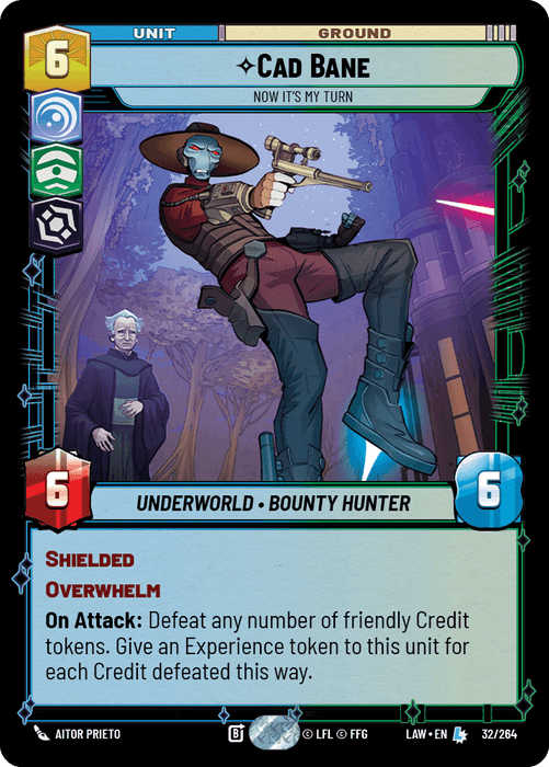 Cad Bane - Now It's My Turn (LAW) Legendary Fantasy Flight Games Standard Non-Foil