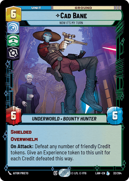 Cad Bane - Now It's My Turn (LAW) Legendary Fantasy Flight Games Standard Non-Foil