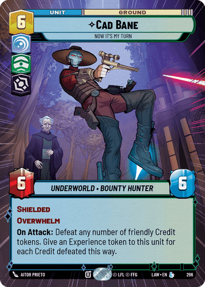 Cad Bane - Now It's My Turn (LAW) Legendary Fantasy Flight Games Hyperspace Non-Foil