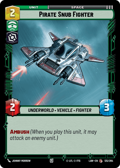 Pirate Snub Fighter (LAW) Common Fantasy Flight Games Standard Non-Foil
