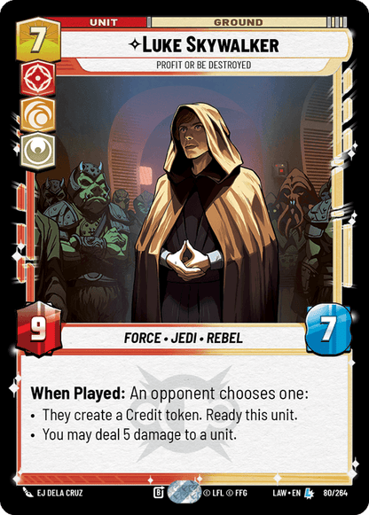 Luke Skywalker - Profit or Be Destroyed (LAW) Legendary Fantasy Flight Games Standard Non-Foil
