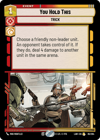 You Hold This (LAW) Rare Fantasy Flight Games Standard Non-Foil
