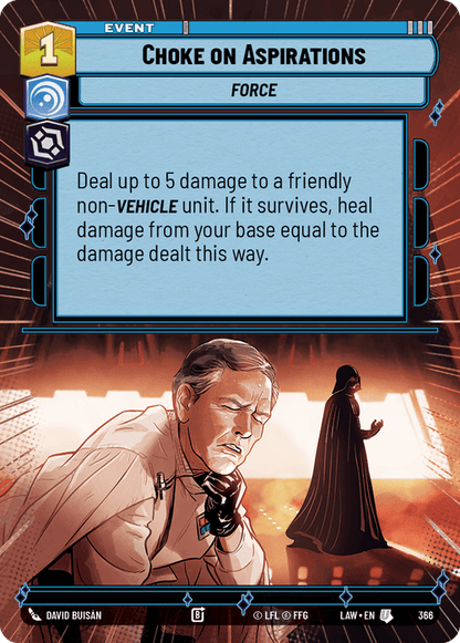 Choke on Aspirations (LAW) Uncommon Fantasy Flight Games Hyperspace Non-Foil
