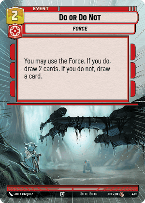 Do or Do Not (LOF) Common Fantasy Flight Games Hyperspace Non-Foil