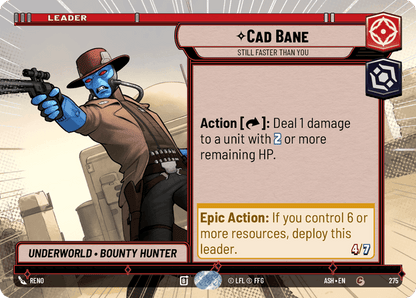 Cad Bane - Still Faster than You (ASH) Common Star Wars Unlimited Fantasy Flight Games Hyperspace Non-Foil