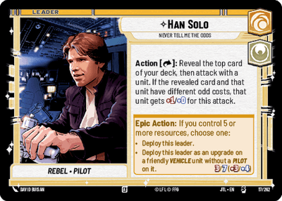 Han Solo - Never Tell Me the Odds (JTL) Starter Fantasy Flight Games Standard Non-Foil