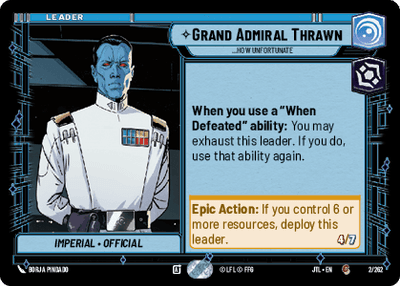 Grand Admiral Thrawn - ...How Unfortunate (JTL) Common Fantasy Flight Games Standard Non-Foil