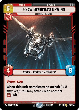 Saw Gerrera's U-Wing - Breaking the Rules (SEC) Rare Fantasy Flight Games