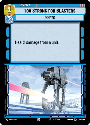Too Strong for Blasters (IBH) Special Fantasy Flight Games Standard Non-Foil
