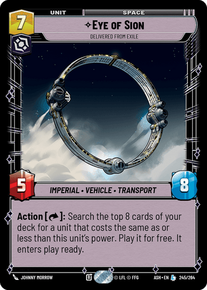 Eye of Sion - Delivered from Exile (ASH) Legendary Star Wars Unlimited Fantasy Flight Games Standard Non-Foil