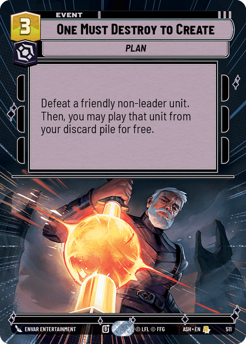 One Must Destroy to Create (ASH) Rare Star Wars Unlimited Fantasy Flight Games Hyperspace Non-Foil