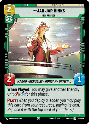Jar Jar Binks - Mesa Propose… (SEC) Uncommon Fantasy Flight Games
